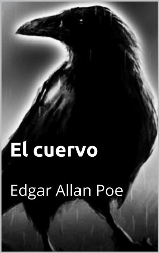 El Cuervo de Edgar Allan Poe uno de LOS 5 MEJORES RELATOS DE AMOR Y TERROR PARA UN SAN VALENTÍN DE MIEDO
