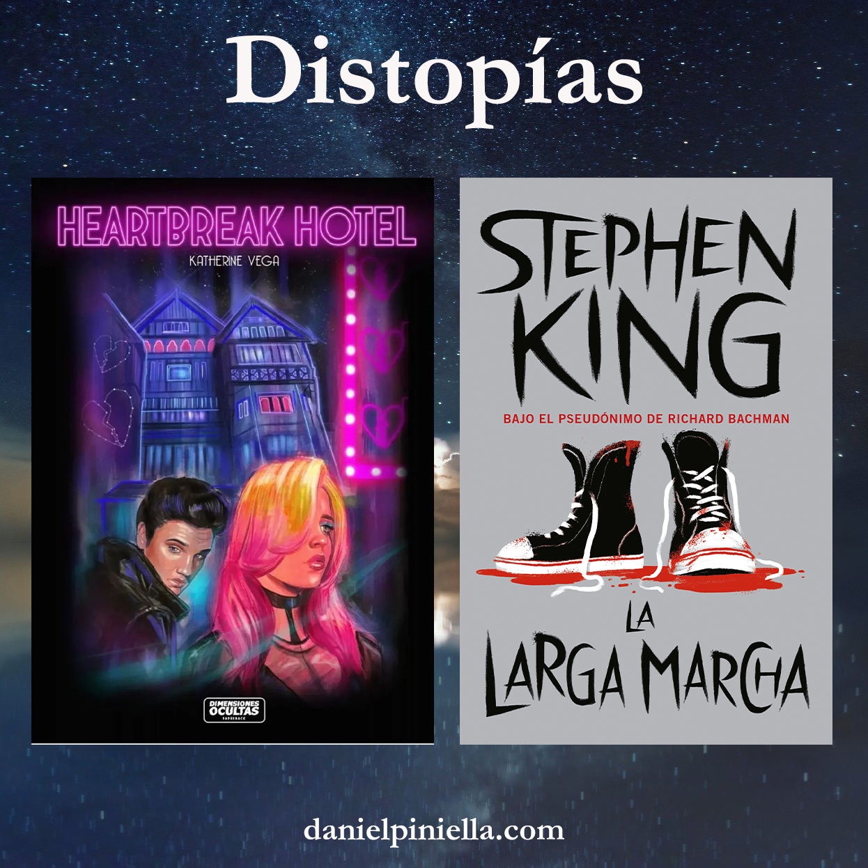 Distopías: Heartbreak Hotel de Katherine Vega y La larga marcha de Stephen King