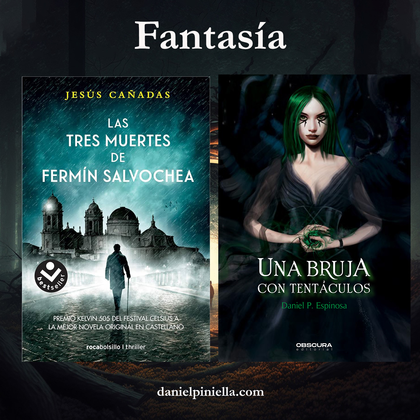 Reseñas de fantasía oscura: Las tres muertes de Fermin Salvochea de Jesús Cañadas y Una bruja con tentáculos de Daniel P. Espinosa